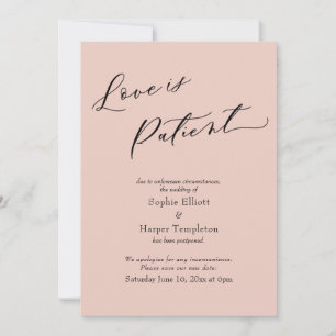 Love is Patient Blush Pink Postponed Wedding Card
