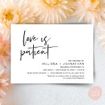 Love is patient, Change our wedding date Invitation<br><div class="desc">This is the Wedding party invitation Rescheduled (postponed) card (Love is patient), change the date card, in the modern minimal romantic simple clean design black and white theme. It is the perfect way to make the event reschedule announcement (save our new date) to your friends and family.</div>