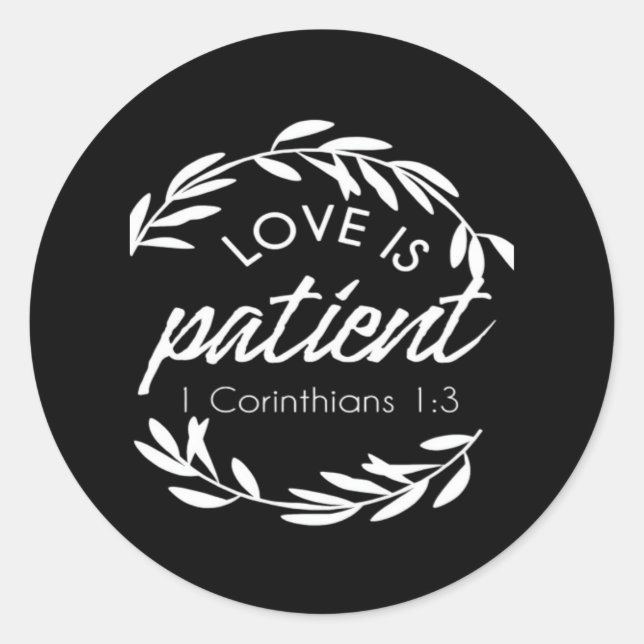 Love Is Patient Corinthians Scripture Minimal Desi Classic Round Sticker (Front)