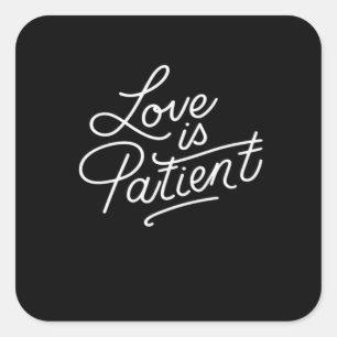 Love Is Patient Corinthians Scripture Typography C Square Sticker