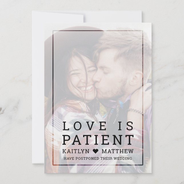 Love is Patient Faded Photo Minimalist Postponed Save The Date (Front)