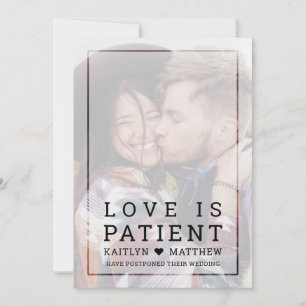 Love is Patient Faded Photo Minimalist Postponed Save The Date