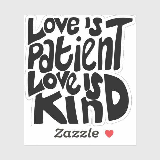 Love is Patient Kind 1 Corinthians 13:4 Black (Sheet)