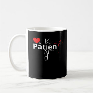 Love Is Patient Love Is Kind Classic Heartfelt Des Coffee Mug