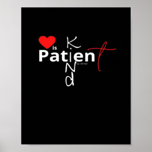 Love Is Patient Love Is Kind Classic Heartfelt Des Poster