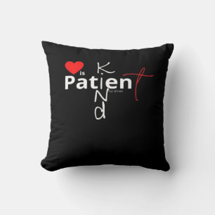 Love Is Patient Love Is Kind Classic Heartfelt Des Throw Pillow