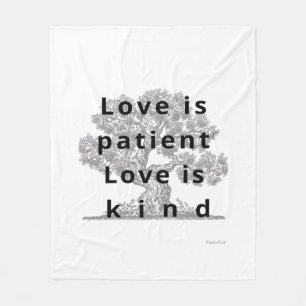 Love Is Patient Love Is Kind Classic Look  Fleece Blanket