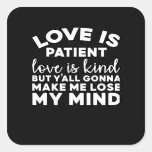 Love Is Patient Love Is Kind Funny Christian Weddi Square Sticker