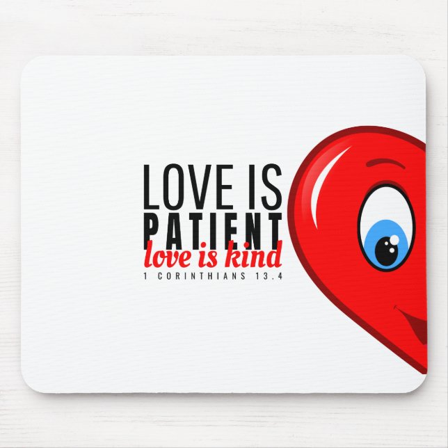 Love is patient mouse pad (Front)