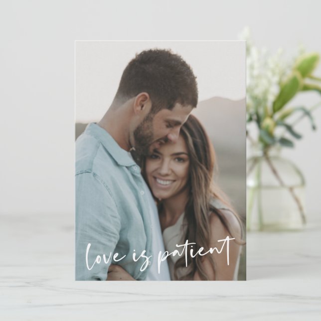 Love Is Patient New Wedding Date Photo Card (Standing Front)