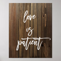 Love is Patient on Faux Wood | Poster