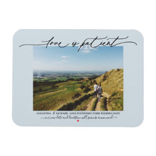 Love is Patient Wedding Save the Date Postponement Magnet
