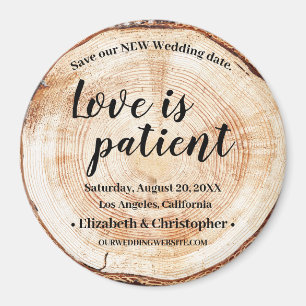 Love is patient Wedding Wood Disc Change the Date Magnet