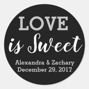 Love is Sweet Black Silver Wedding Engage Favour Classic Round Sticker
