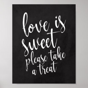 Love is sweet chalkboard wedding 8x10 Sign
