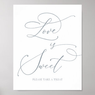 Love is Sweet Dusty Blue Gray Minimalist Wedding Poster