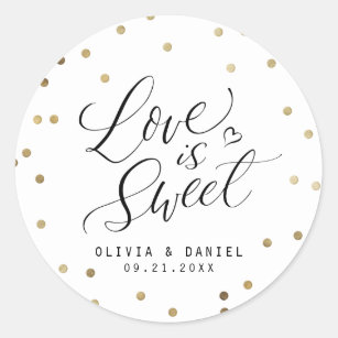 "love is sweet" modern calligraphy wedding favour classic round sticker