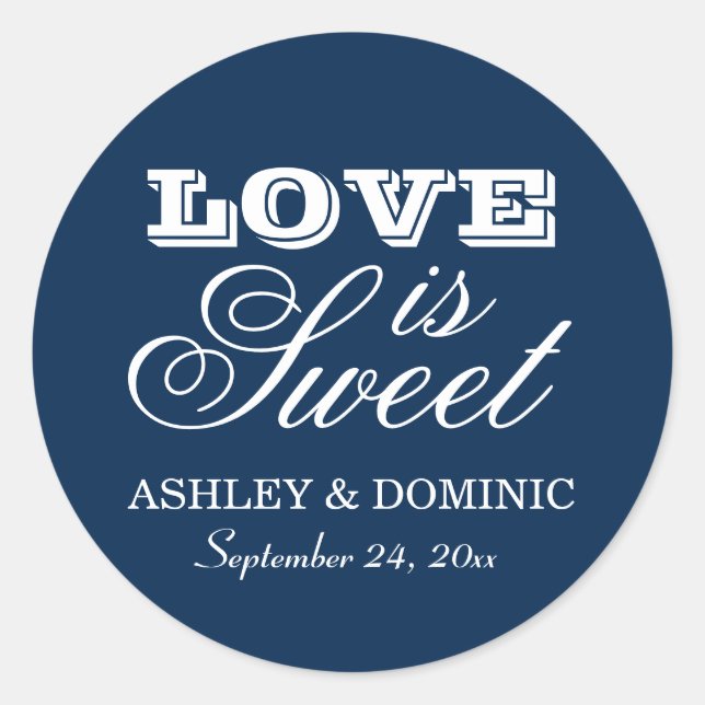 Love is Sweet Navy Blue Wedding Monogram Classic Round Sticker (Front)