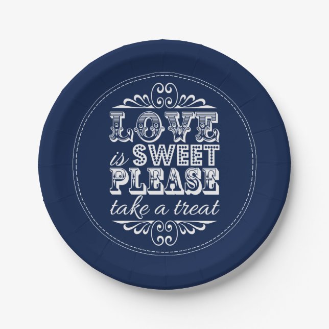 Love Is Sweet, Please Take A Treat! Navy Blue Paper Plate (Front)