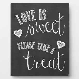 Love is Sweet, Please Take a Treat Wedding Sign Plaque