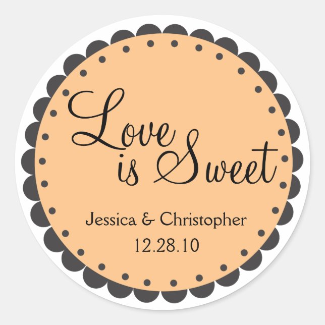Love is Sweet - Scalloped Edge - Personlize Classic Round Sticker (Front)