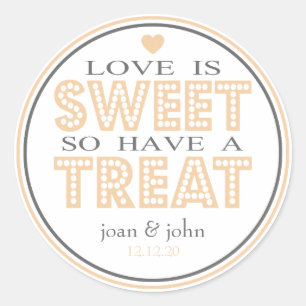 Love Is Sweet So Have A Treat (Orange / Grey) Classic Round Sticker