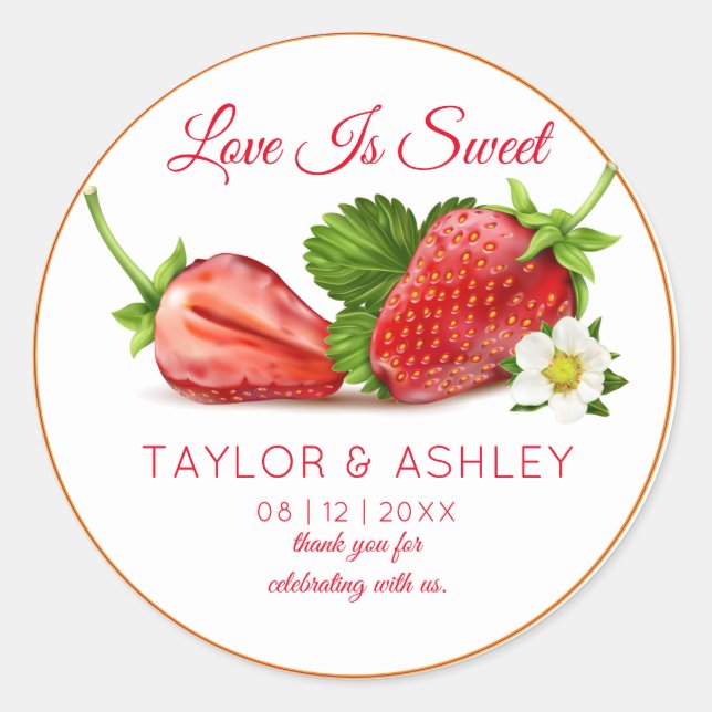 Love Is Sweet Strawberry Fruit | Wedding Classic Round Sticker (Front)