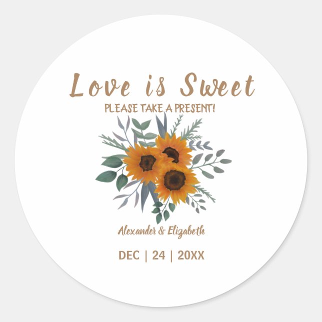 Love is Sweet Sunflowers Greenery Wedding Present Classic Round Sticker (Front)