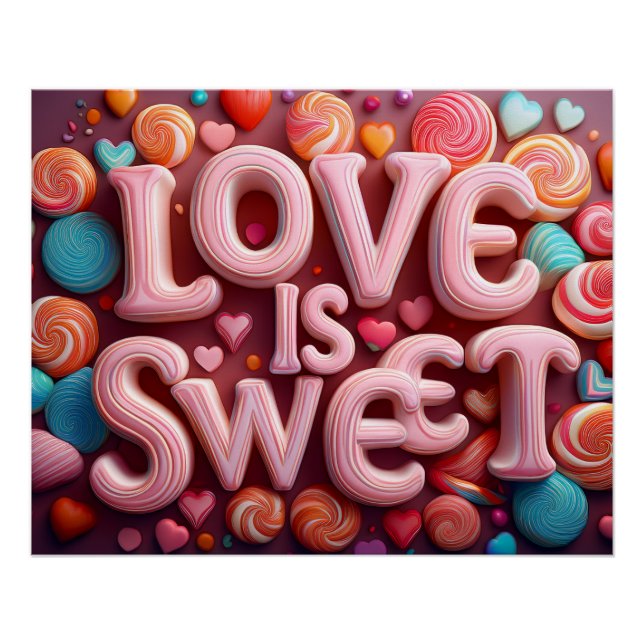 Love Is Sweet Valentine Wedding Typography Poster (Front)