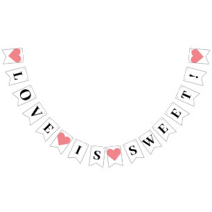Love is Sweet Wedding Dessert Table Bunting Flags