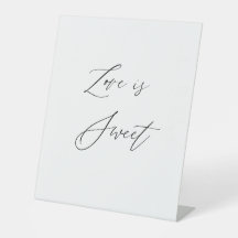 Love Is Sweet Wedding Sign | Dessert Table Sign |