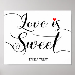 Love is sweet wedding sign poster