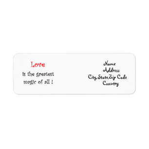 Love is the greatest magic of all!-address label