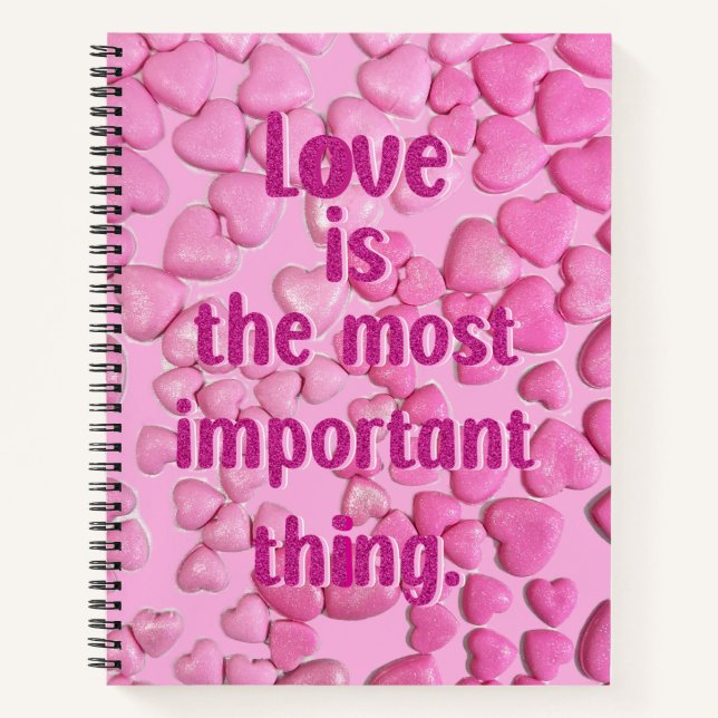 Love is...the most important thing notebook (Front)