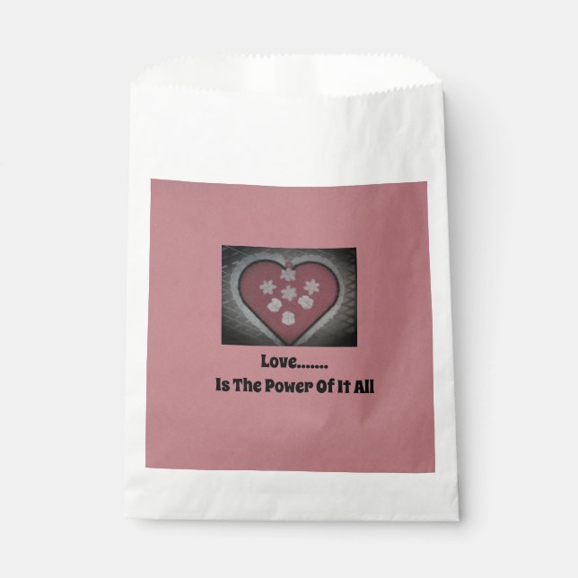 Love...... Is The Power Of It All Favour Bag (Front)