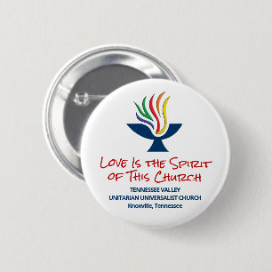Love is the Spirit - TVUUC 2 Inch Round Button