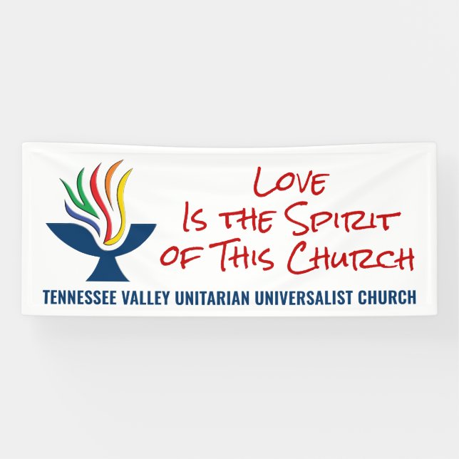 Love is the Spirit - TVUUC Banner (Horizontal)