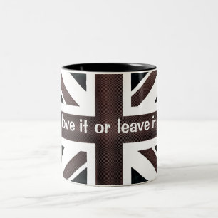 , love it or leave it Two-Tone coffee mug