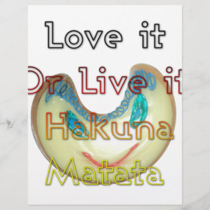 Love it or Live it Hakuna Matata.png