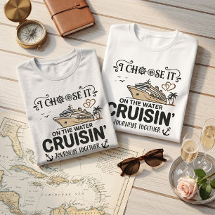 Love It When We're Cruisin Together Romantic Coupl T-Shirt