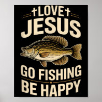 Love jesus go fishing funny vintage crappie saying