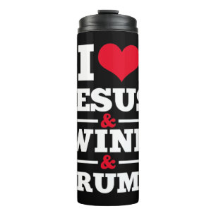 Love Jesus Wine Trump Religious Christian Faith Mo Thermal Tumbler