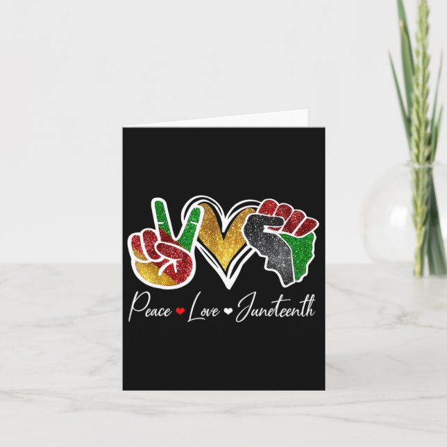 Love Juneteenth Black Pride Freedom 4th Of July 1  Card (Front)