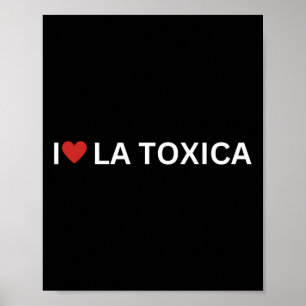 Love La Toxica Y El Toxico Funny Hispanic Couple L Poster