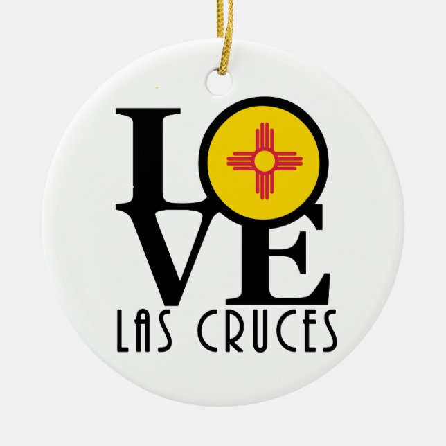 LOVE Las Cruces NM Ceramic Ornament (Front)