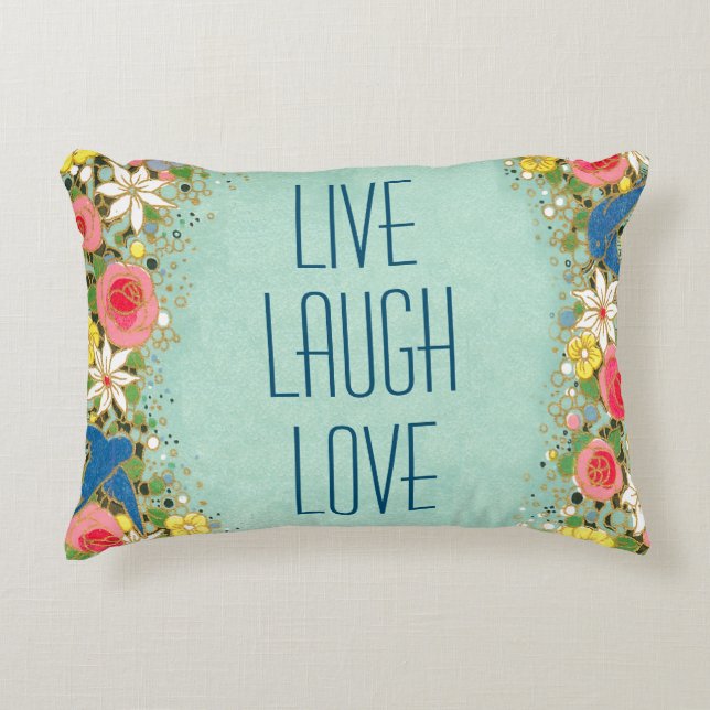 Love Laugh Love Accent Pillow (Front)