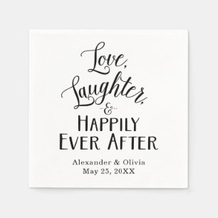 Love, Laughter, and Happily Ever After Napkin