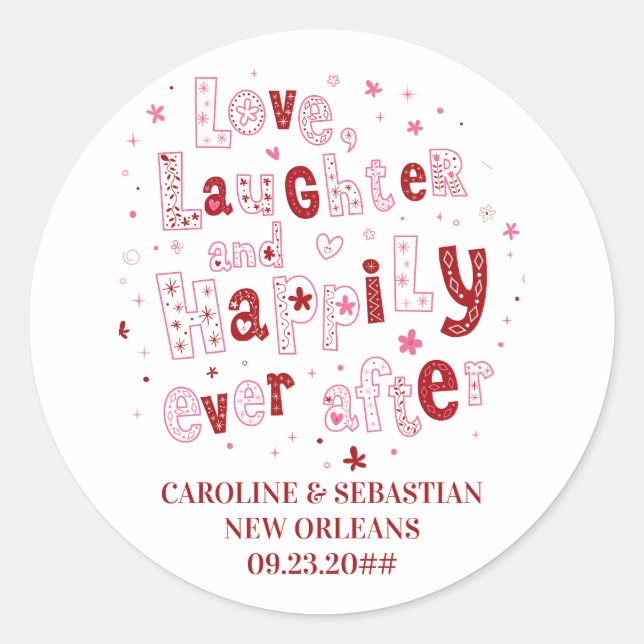 Love Laughter Happily Ever Personalized Wedding Classic Round Sticker (Front)