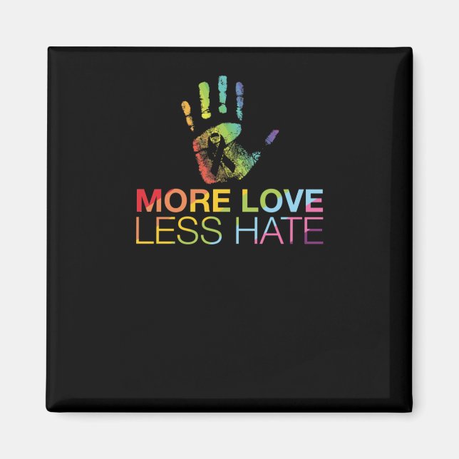 Love Less Hate  Magnet (Front)