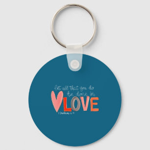 Love Let All Done Heart Valentine Keychain
